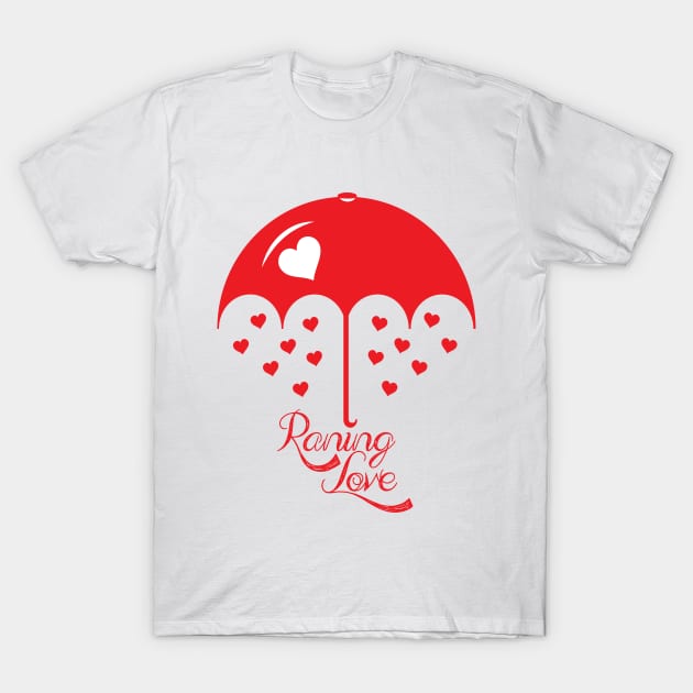 Raining love red T-Shirt by OriginalGraphicMarket